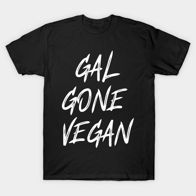 Gal gone vegan T-Shirt by Veganstitute 